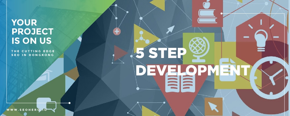 5 step development